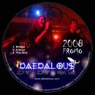 Daedalous : 2008 Promo